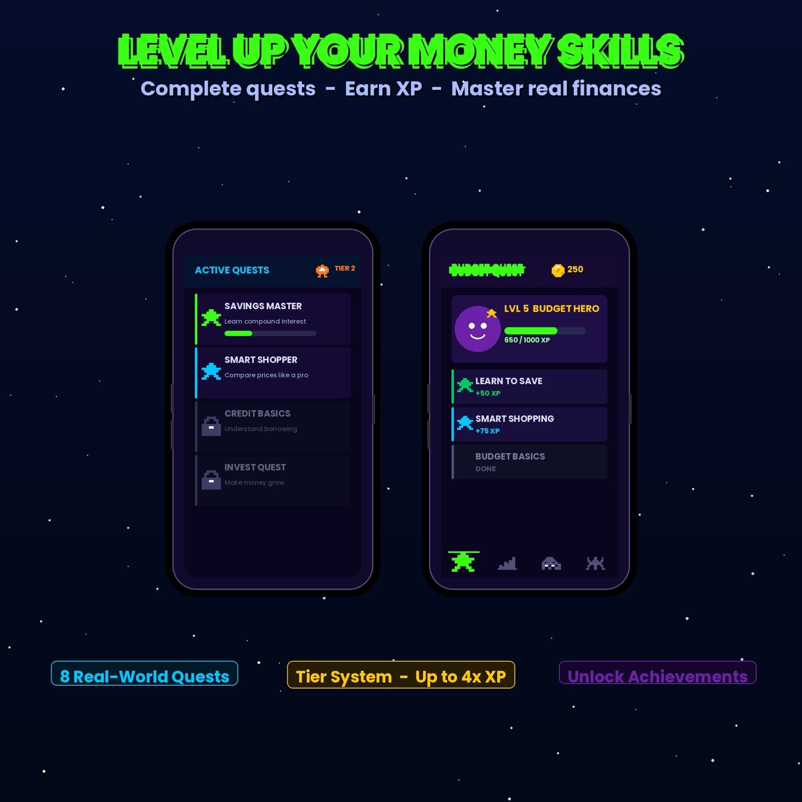 Level up your money skills — twin phone mockups showing active quests and a budget hero XP screen.